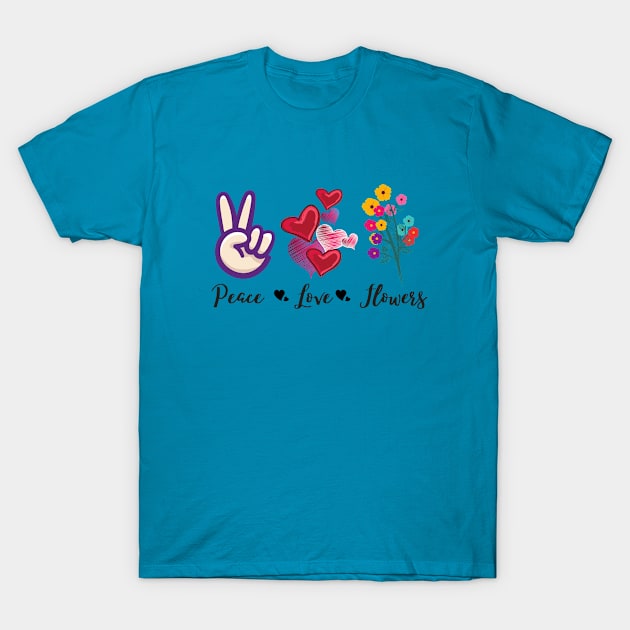 Peace, Love, FLOWERS T-Shirt by Rebecca Abraxas - Brilliant Possibili Tees